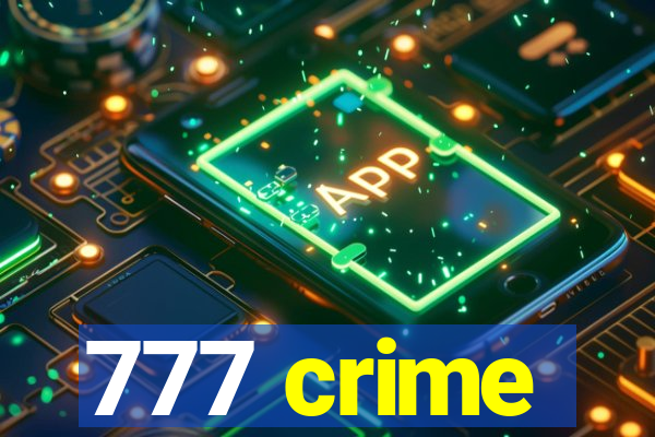 777 crime